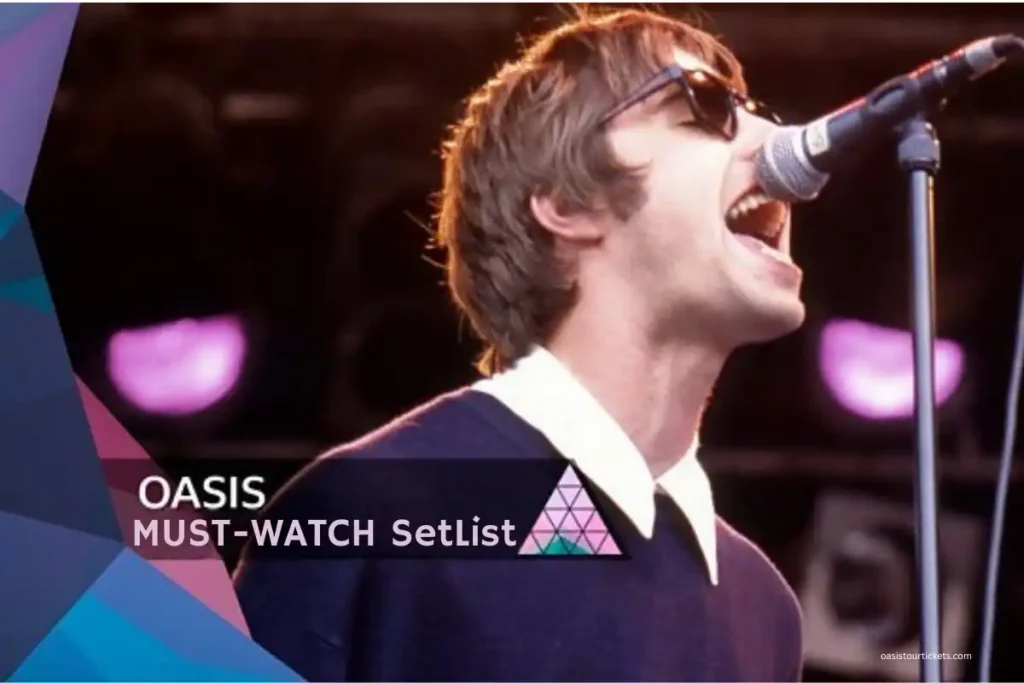 Oasis SetList 2026